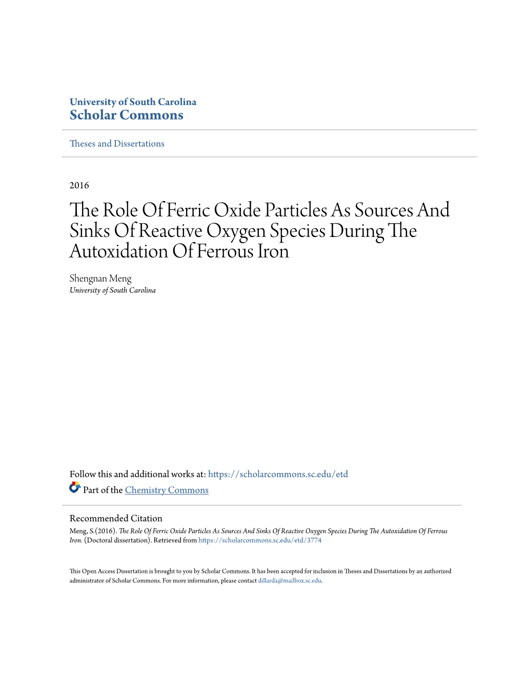 The Role of Ferric Oxide Particles As Sources and Sinks of Reactive Oxygen Species During the Autoxidation of Ferrous Iron Shengnan Meng University of South Carolina