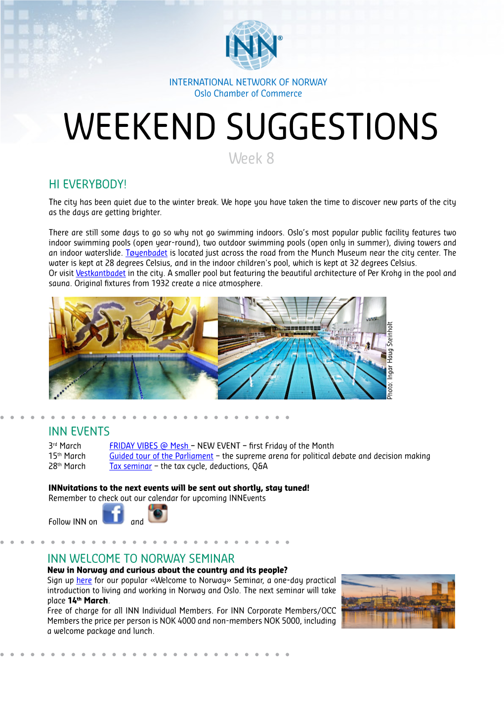 WEEKEND SUGGESTIONS Week 8