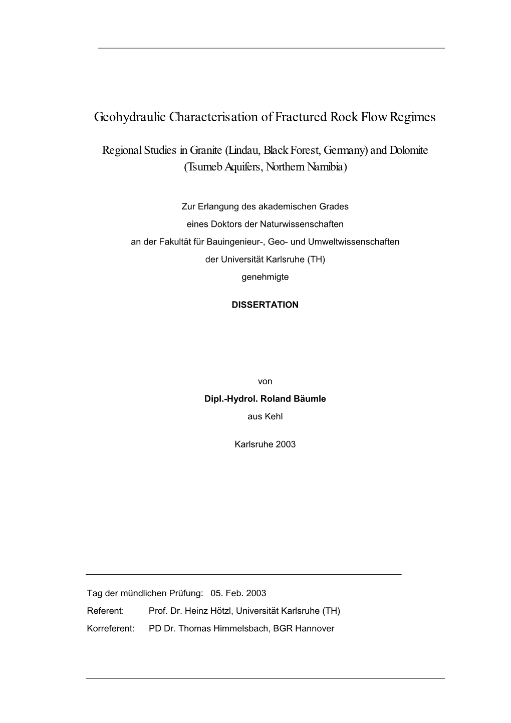 Geohydraulic Characterisation of Fractured Rock Flow Regimes