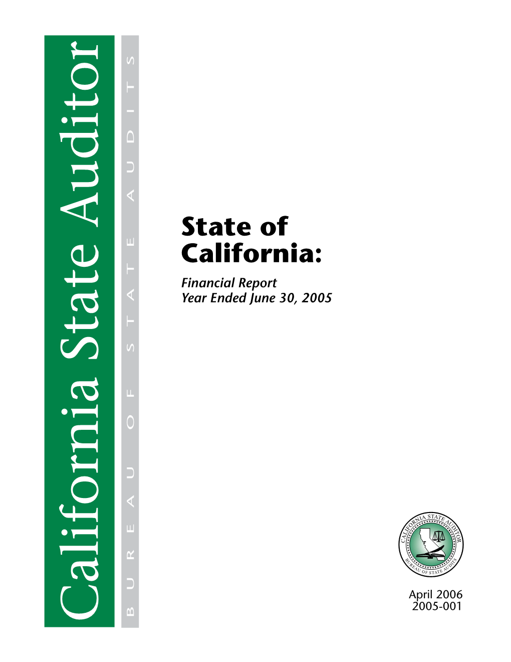 State of California: Financial Report Year Ended June 30, 2005 Blank Page Inserted for Reproduction Purposes Only