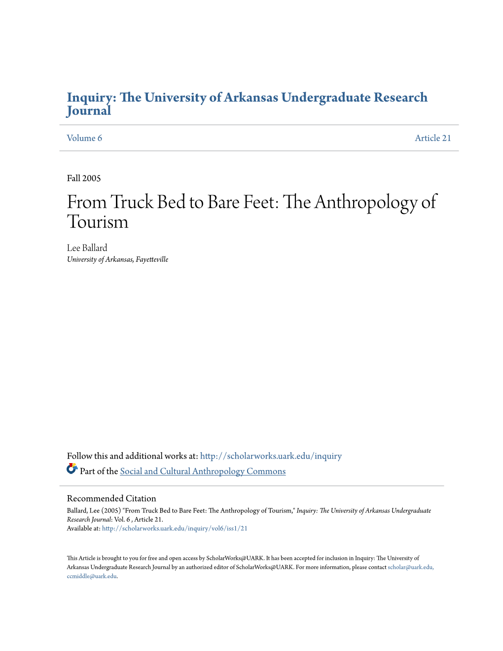 The Anthropology of Tourism Lee Ballard University of Arkansas, Fayetteville