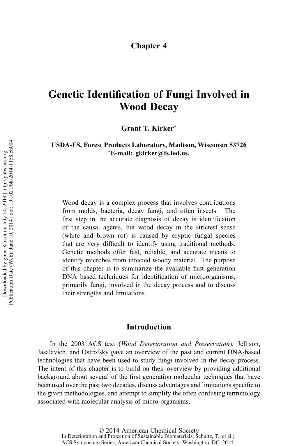 Genetic Identification of Fungi Involved in Wood Decay