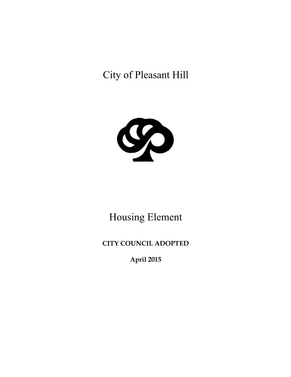 City of Pleasant Hill Housing Element Adopted | April 2015