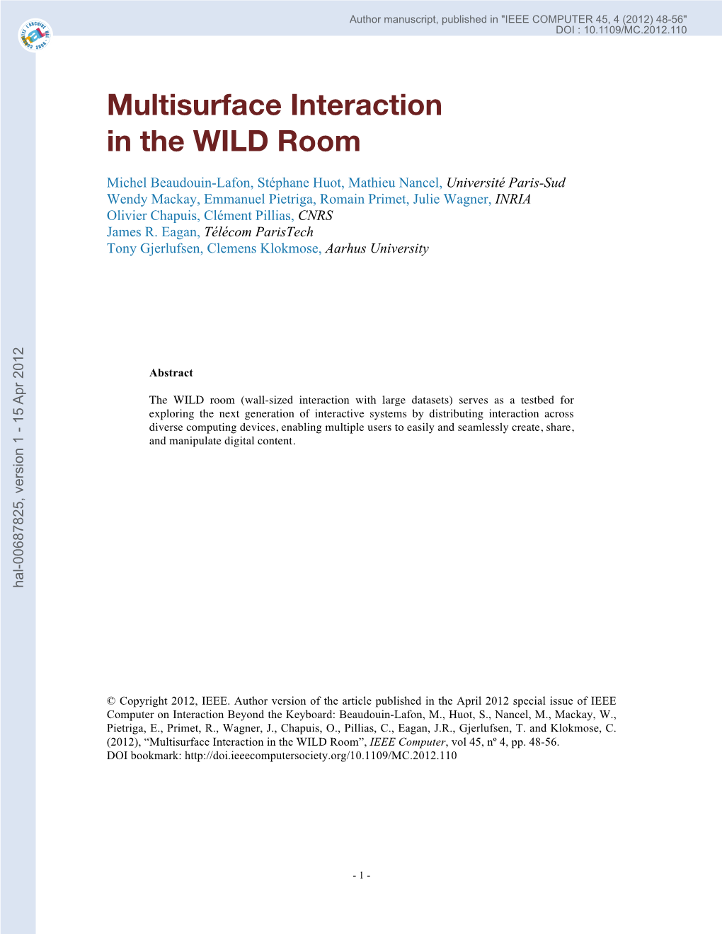 [Hal-00687825, V1] Multisurface Interaction in the WILD Room
