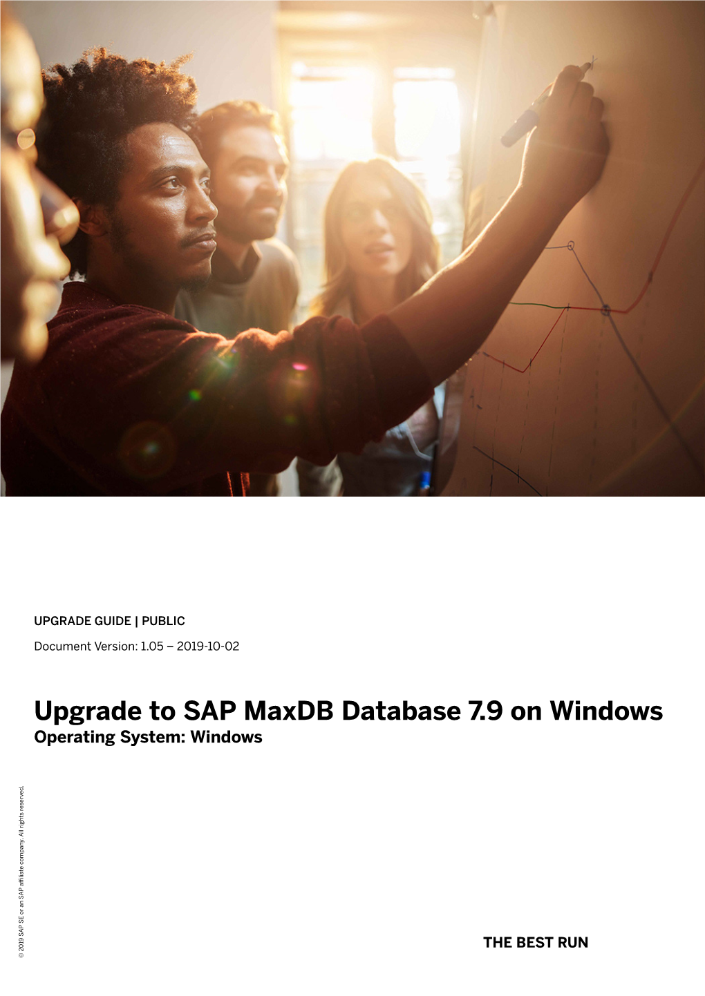 Upgrade to SAP Maxdb Database 7.9 on Windows Operating System: Windows Company