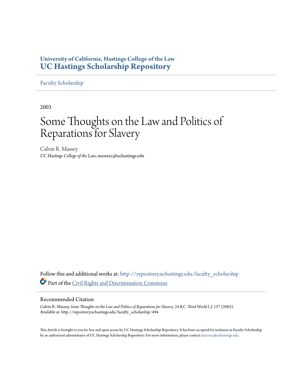 Some Thoughts on the Law and Politics of Reparations for Slavery Calvin R