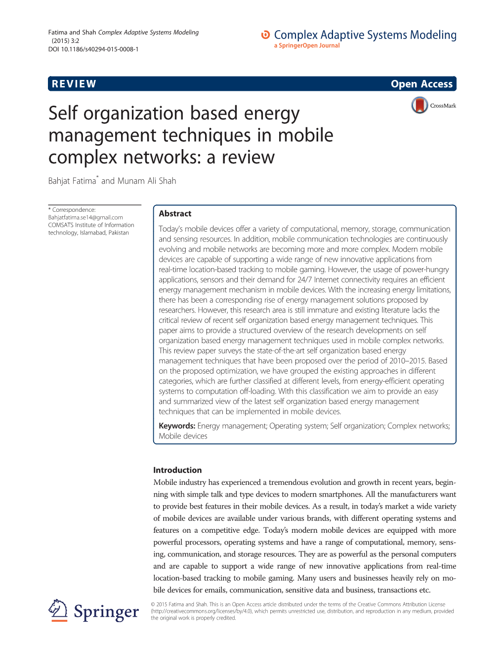 Self Organization Based Energy Management Techniques in Mobile Complex Networks: a Review Bahjat Fatima* and Munam Ali Shah