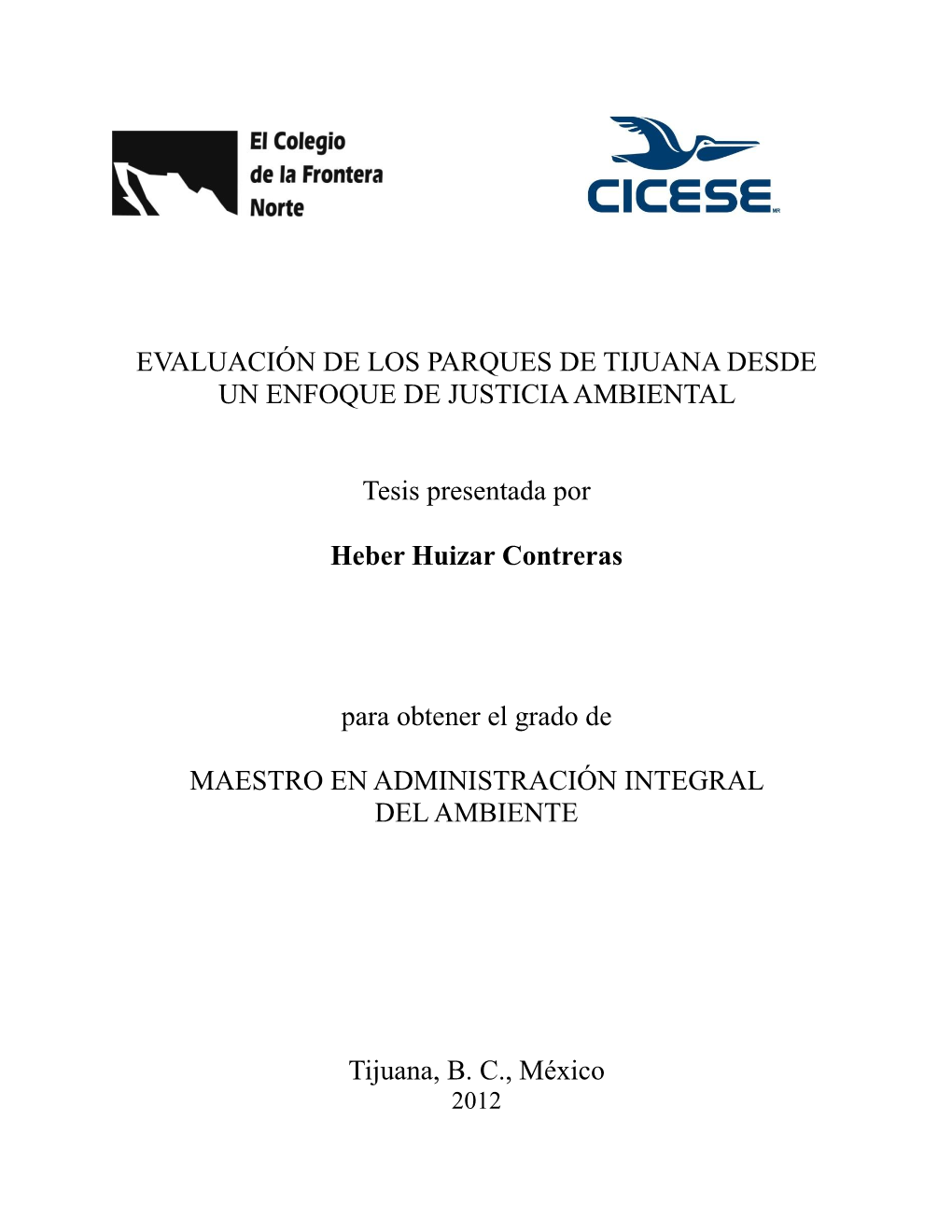 Evaluación De Los Parques De Tijuana Desde Un Enfoque De Justicia Ambiental