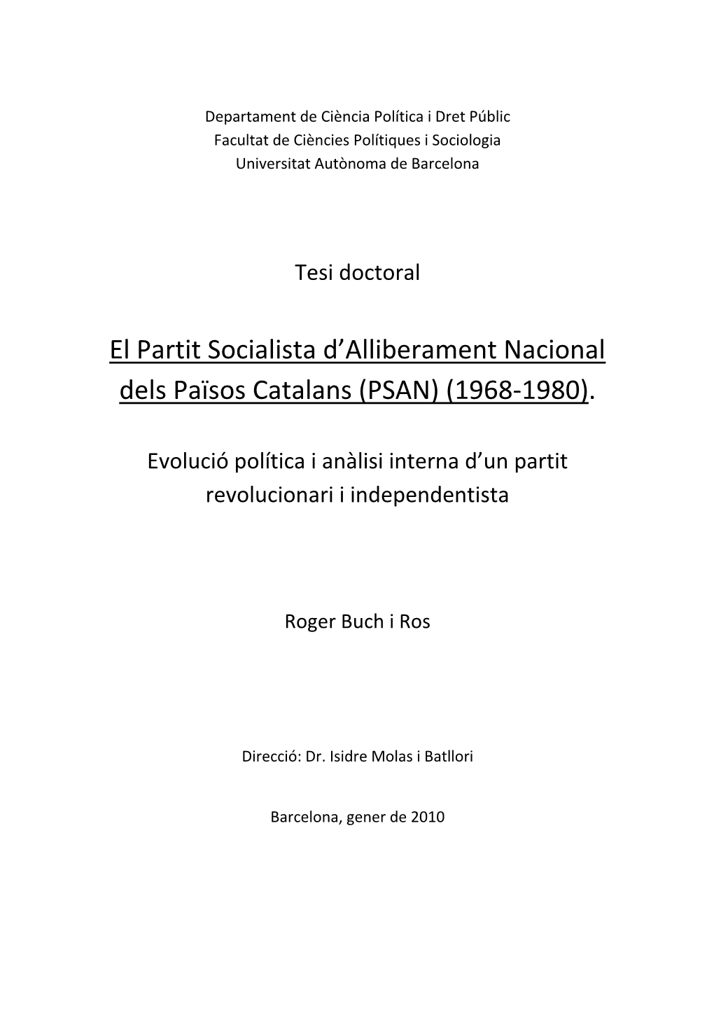 El Partit Socialista D'alliberament Nacionals Dels Països Catalans (PSAN)