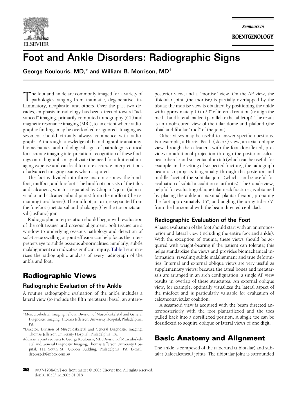 Foot and Ankle Disorders: Radiographic Signs George Koulouris, MD,* and William B