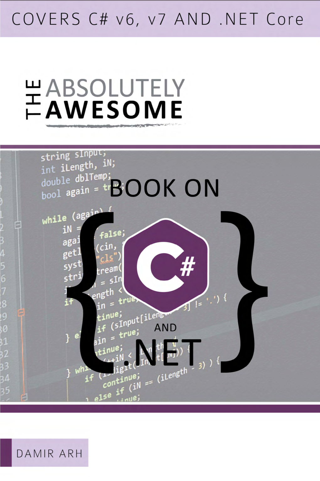 Absolutely Awesome Book on Csharp And