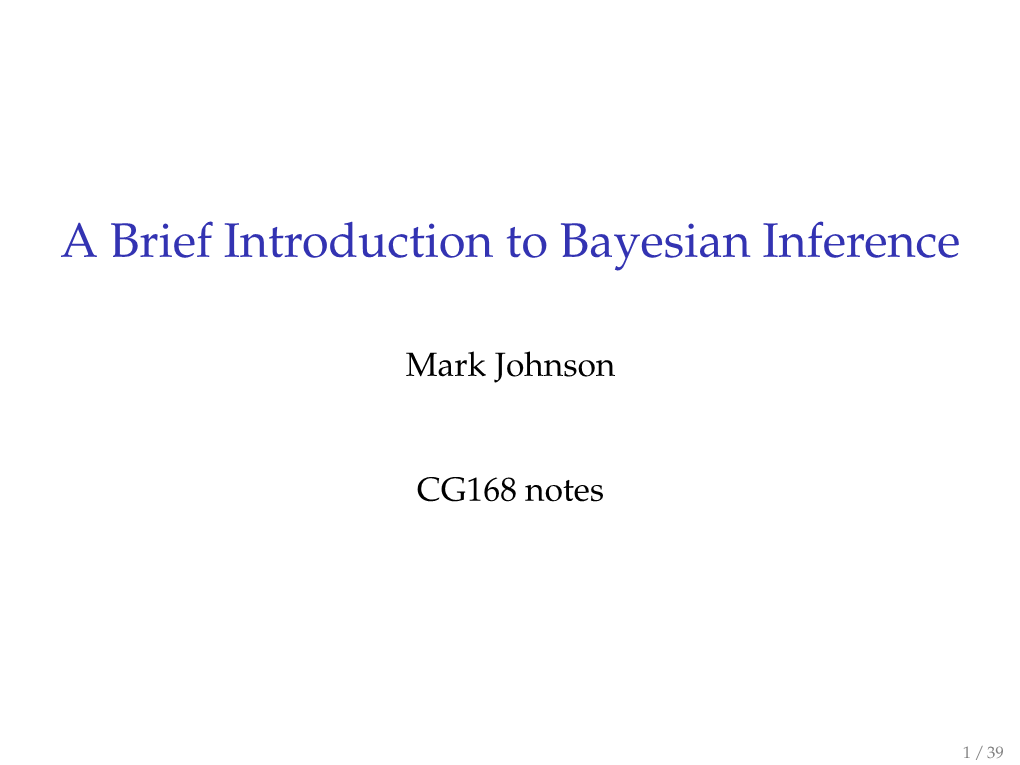 A Brief Introduction to Bayesian Inference