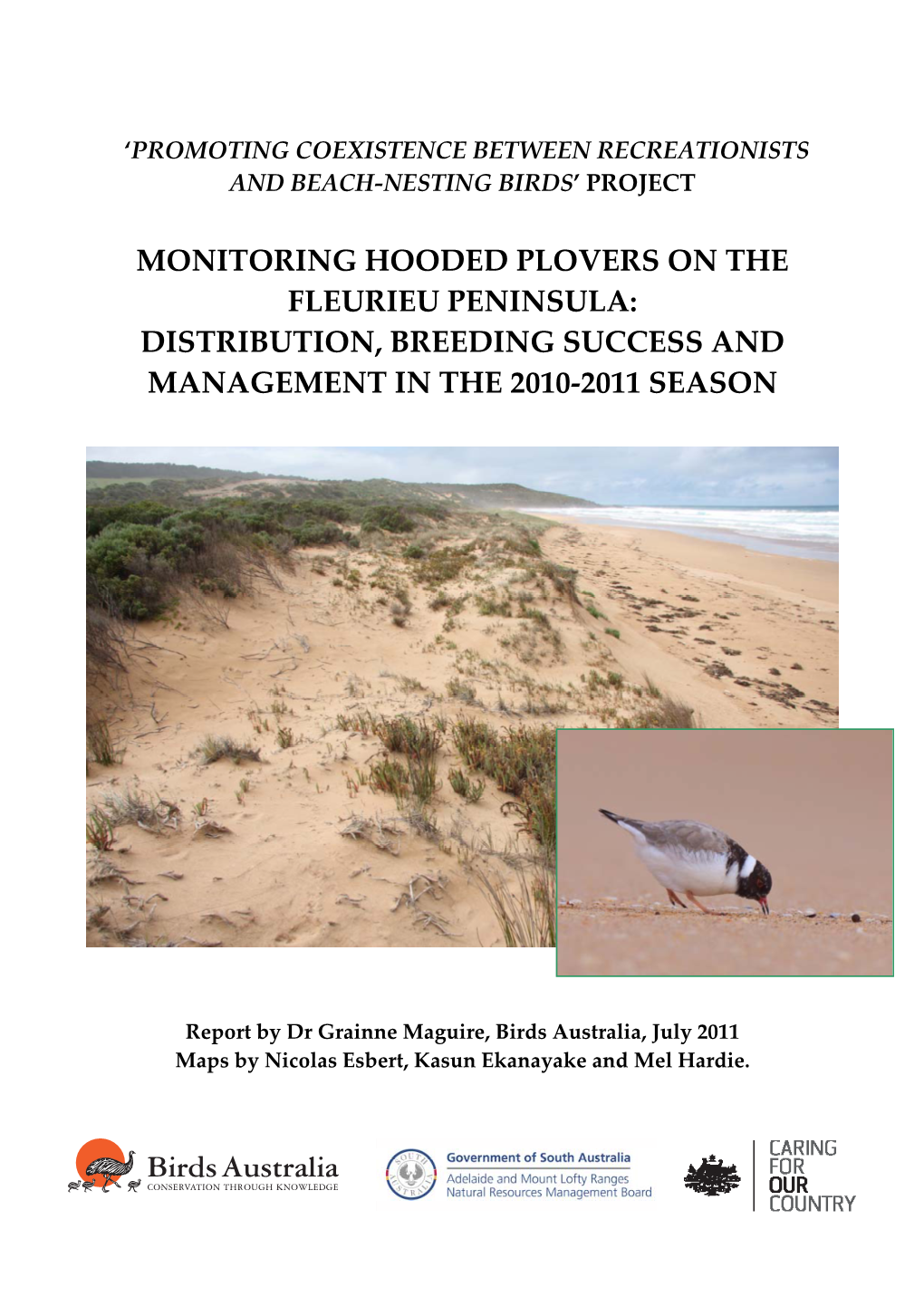 Monitoring Hooded Plovers on the Fleurieu Peninsula: Distribution, Breeding Success and Management in the 2010‐2011 Season