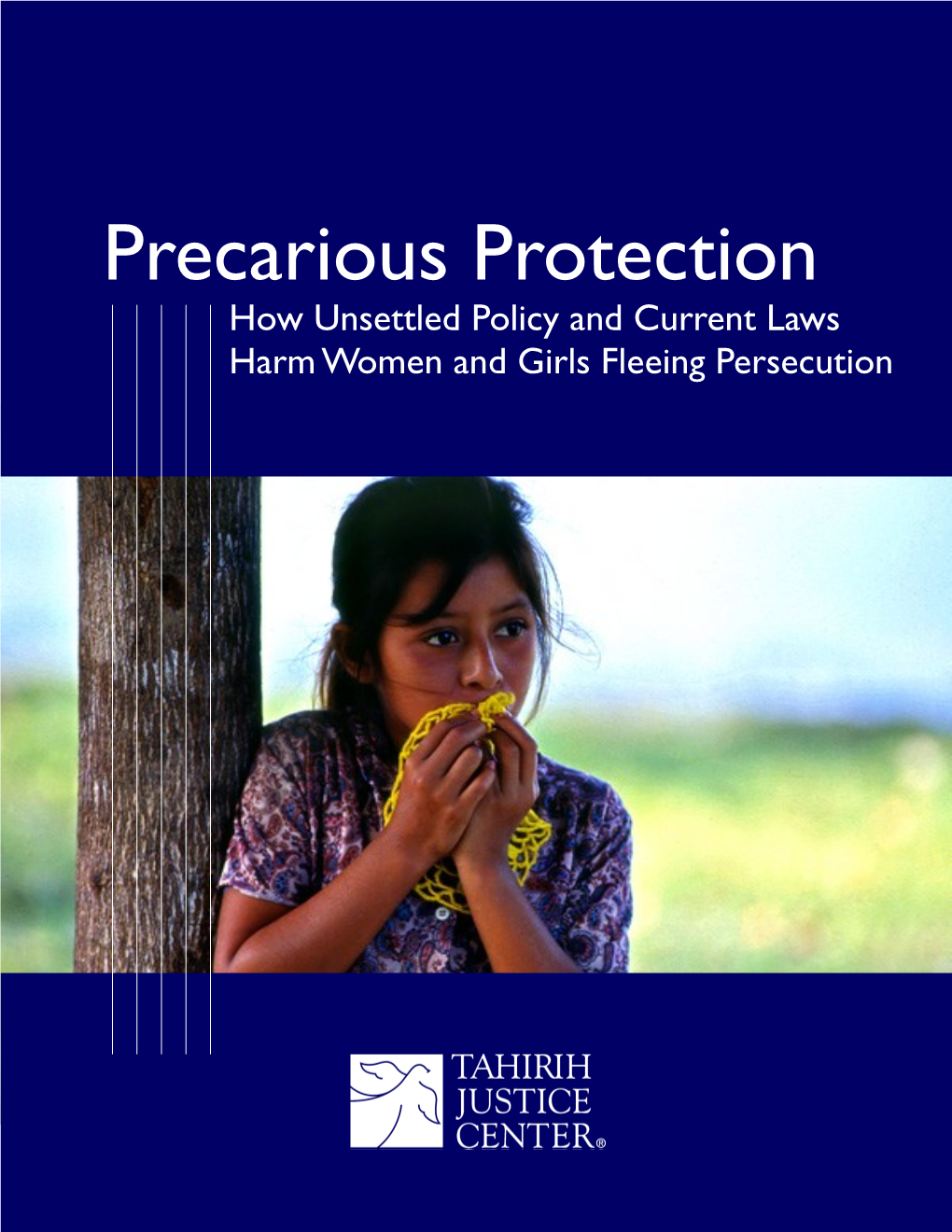Precarious Protection