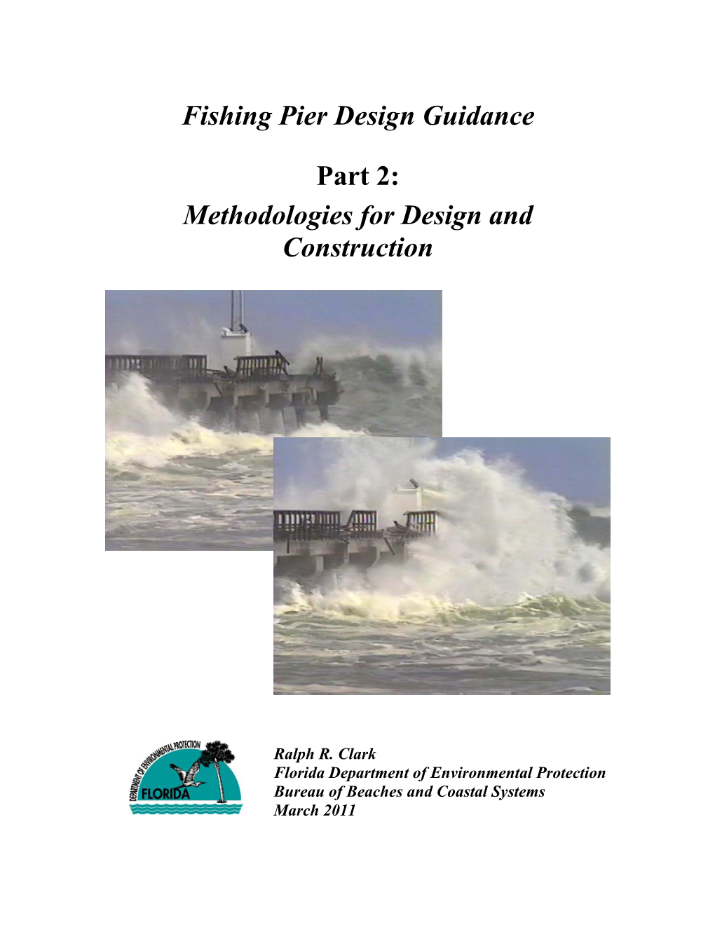 Fishing Pier Design Guidance Report