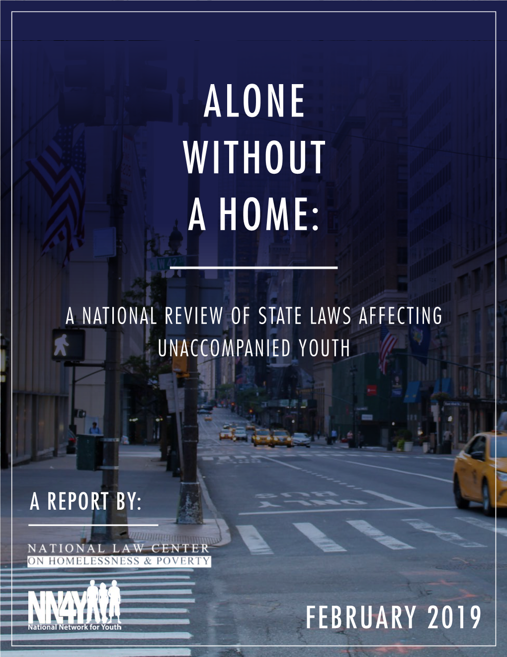 Alone Without a Home: a National Review of State Laws Affecting Unaccompanied Youth