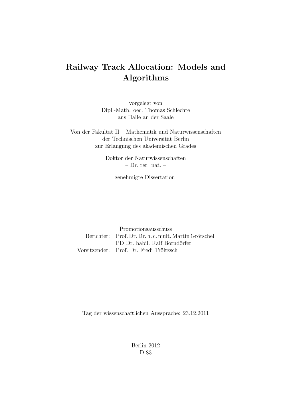 Railway Track Allocation – Models and Algorithms