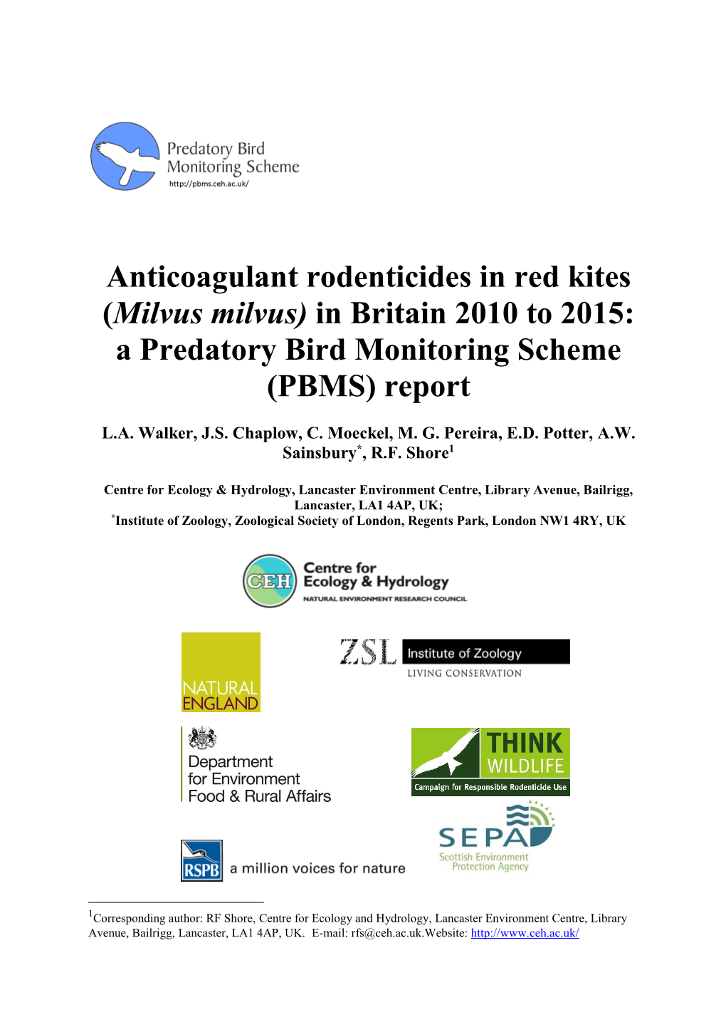 Anticoagulant Rodenticides in Red Kites (Milvus Milvus) in Britain 2010 to 2015: a Predatory Bird Monitoring Scheme (PBMS) Report