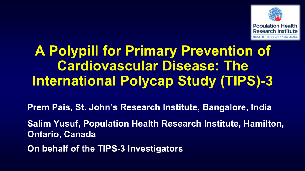 A Polypill for Primary Prevention of Cardiovascular Disease: the International Polycap Study (TIPS)-3