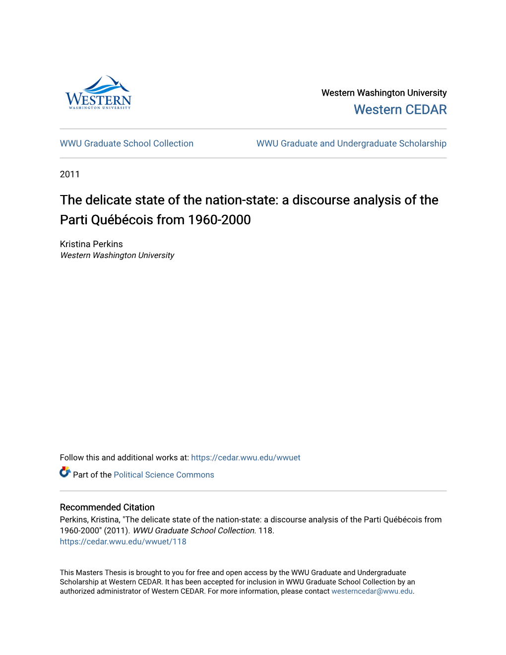 The Delicate State of the Nation-State: a Discourse Analysis of the Parti Québécois from 1960-2000