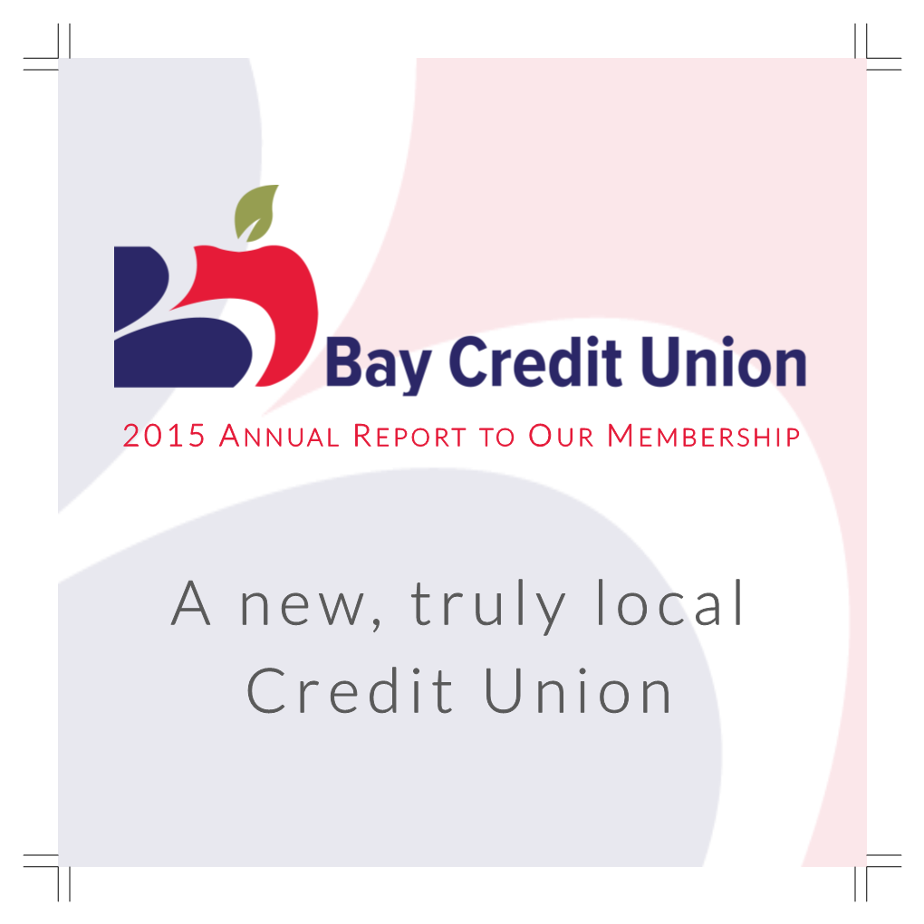 A New, Truly Local Credit Union