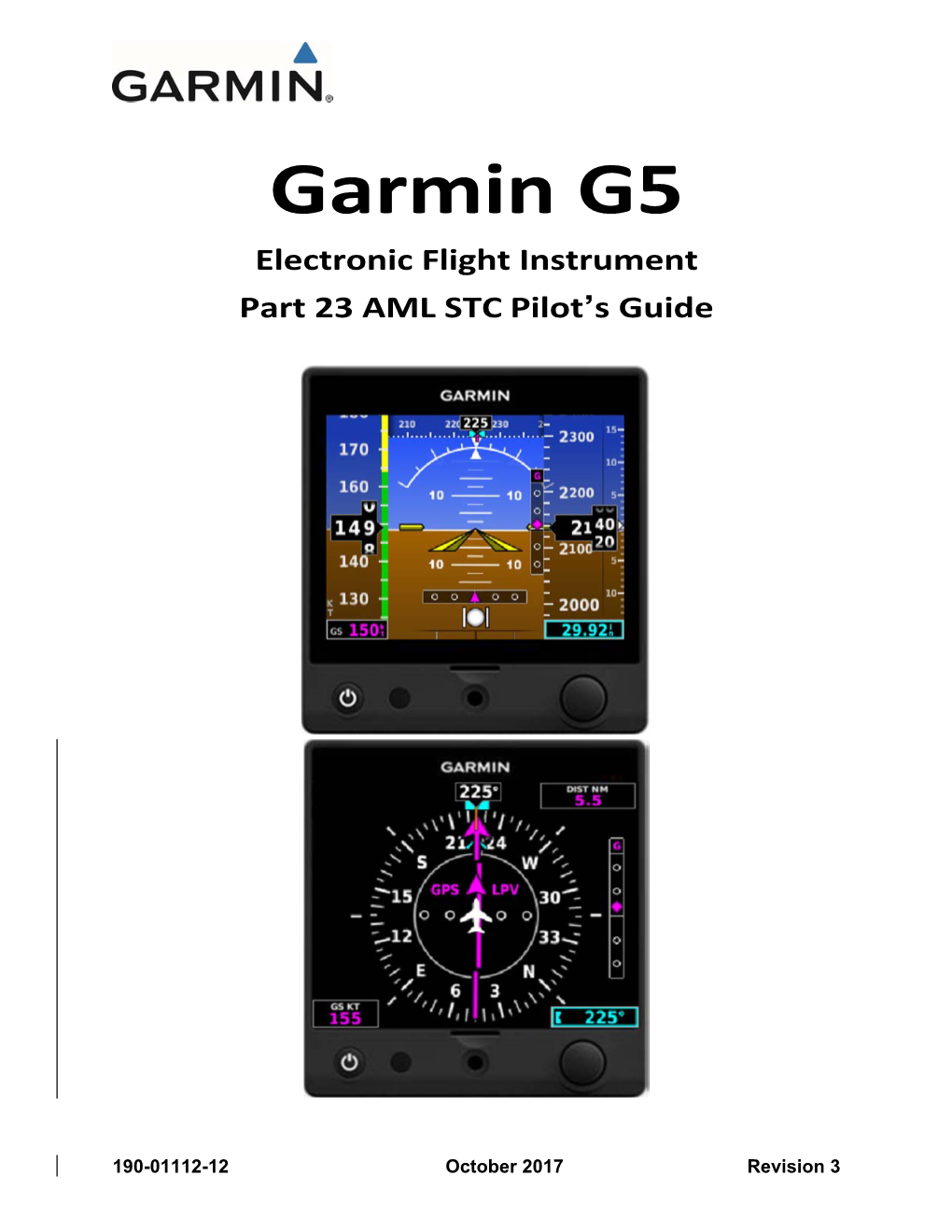 Garmin G5 Electronic Flight Instrument Part 23 AML STC Pilot’S Guide