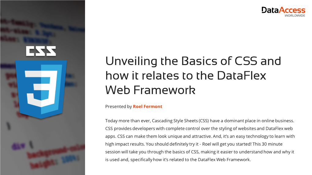 Unveiling the Basics of CSS and How It Relates to the Dataflex Web Framework