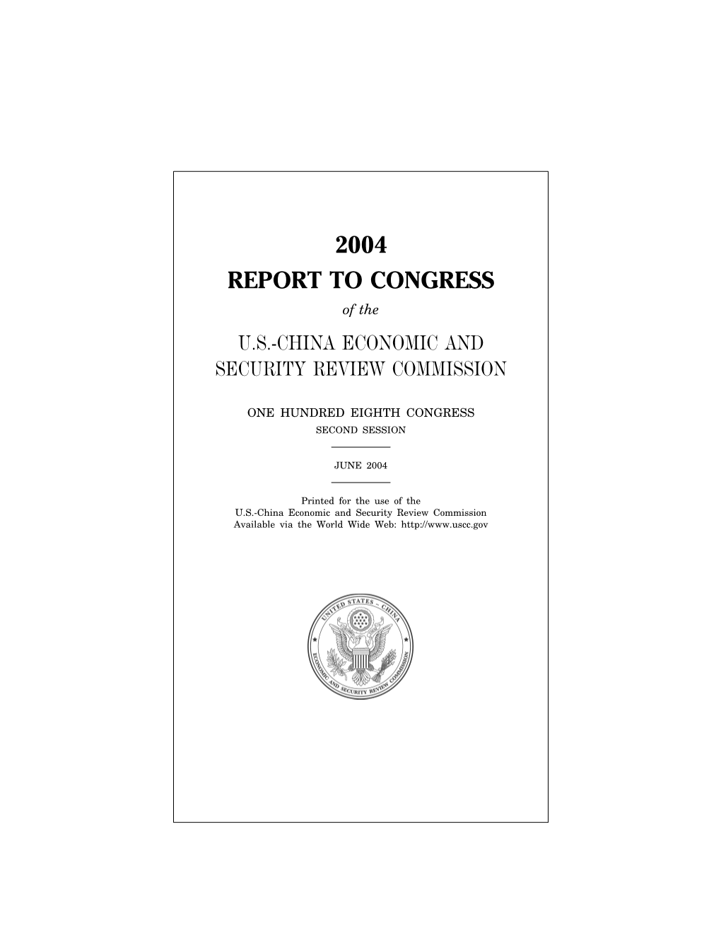 2004 REPORT to CONGRESS of the U.S.-CHINA ECONOMIC and SECURITY REVIEW COMMISSION