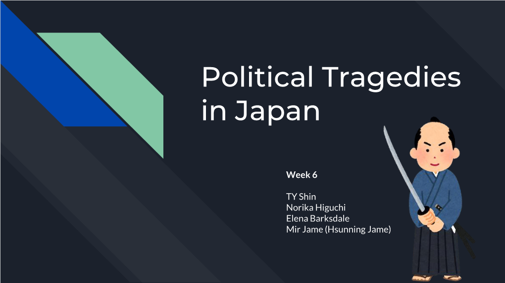 Political Tragedies in Japan