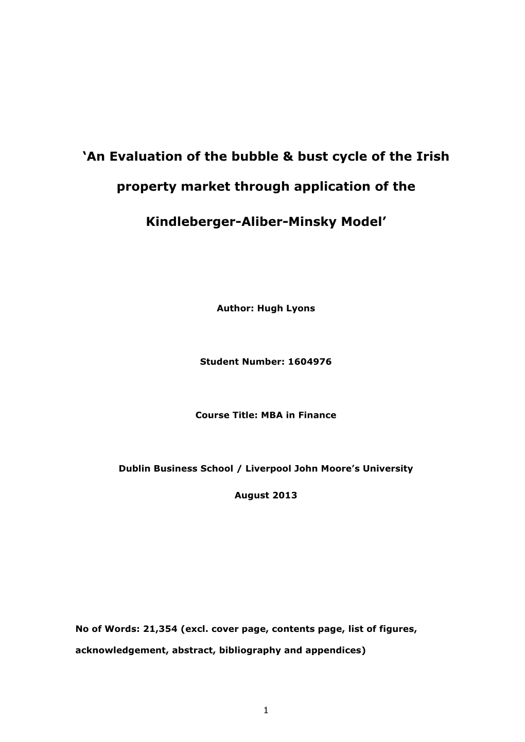 An Evaluation of the Bubble & Bust Cycle of the Irish Property Market Through Application of the Kindleberger-Aliber-Min