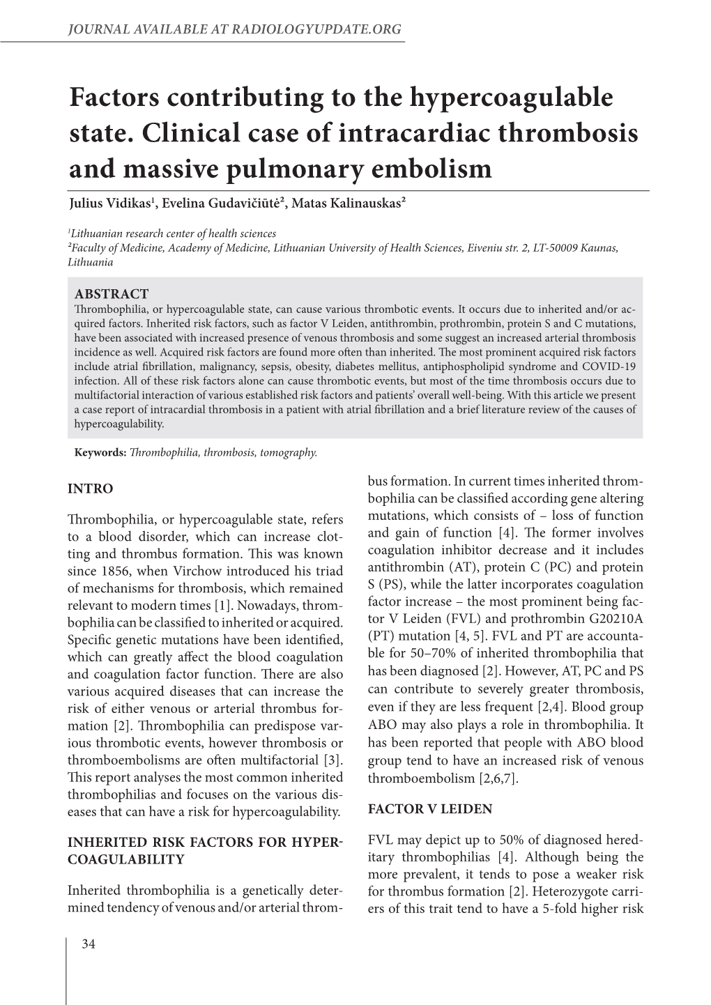 Factors Contributing to the Hypercoagulable State. Clinical Case of Intracardiac Thrombosis and Massive Pulmonary Embolism