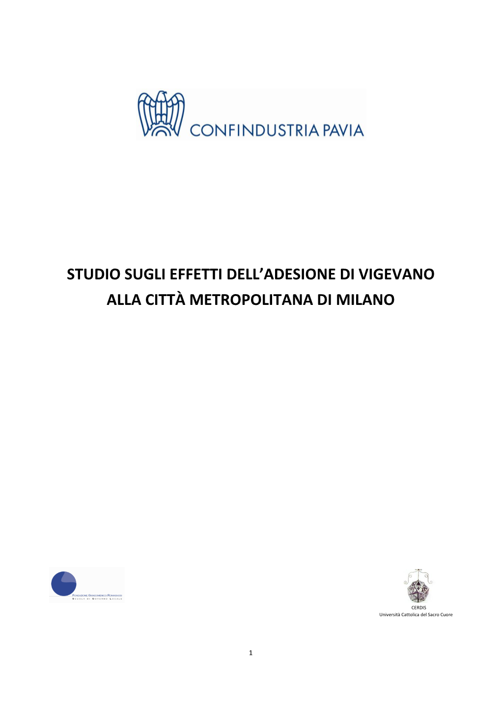 Studio Sugli Effetti Dell'adesione Di Vigevano Alla Città Metropolitana Di