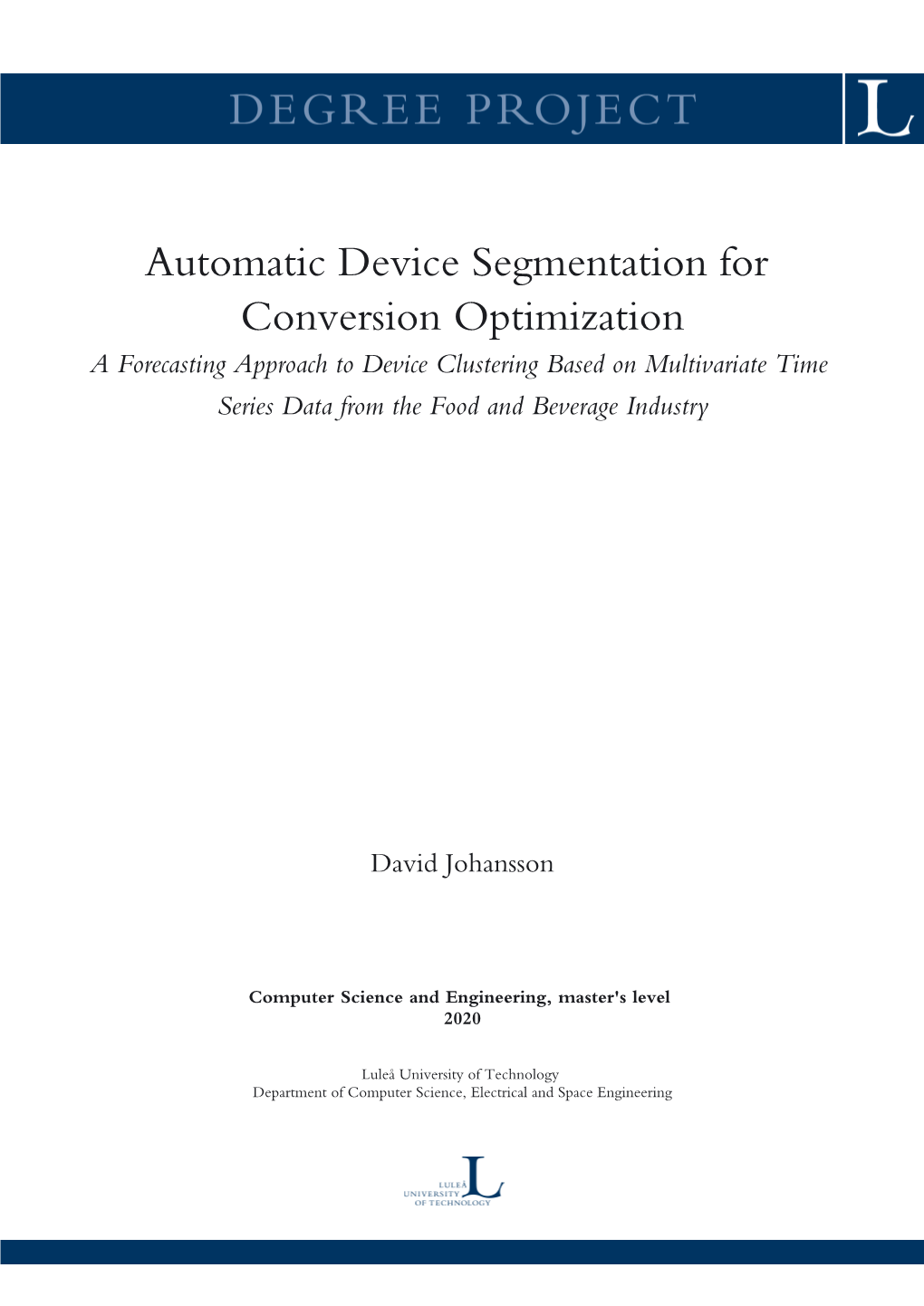 Automatic Device Segmentation for Conversion Optimization