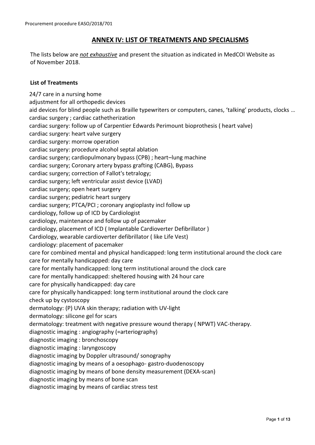 Annex IV. List of Treatments Specialisms