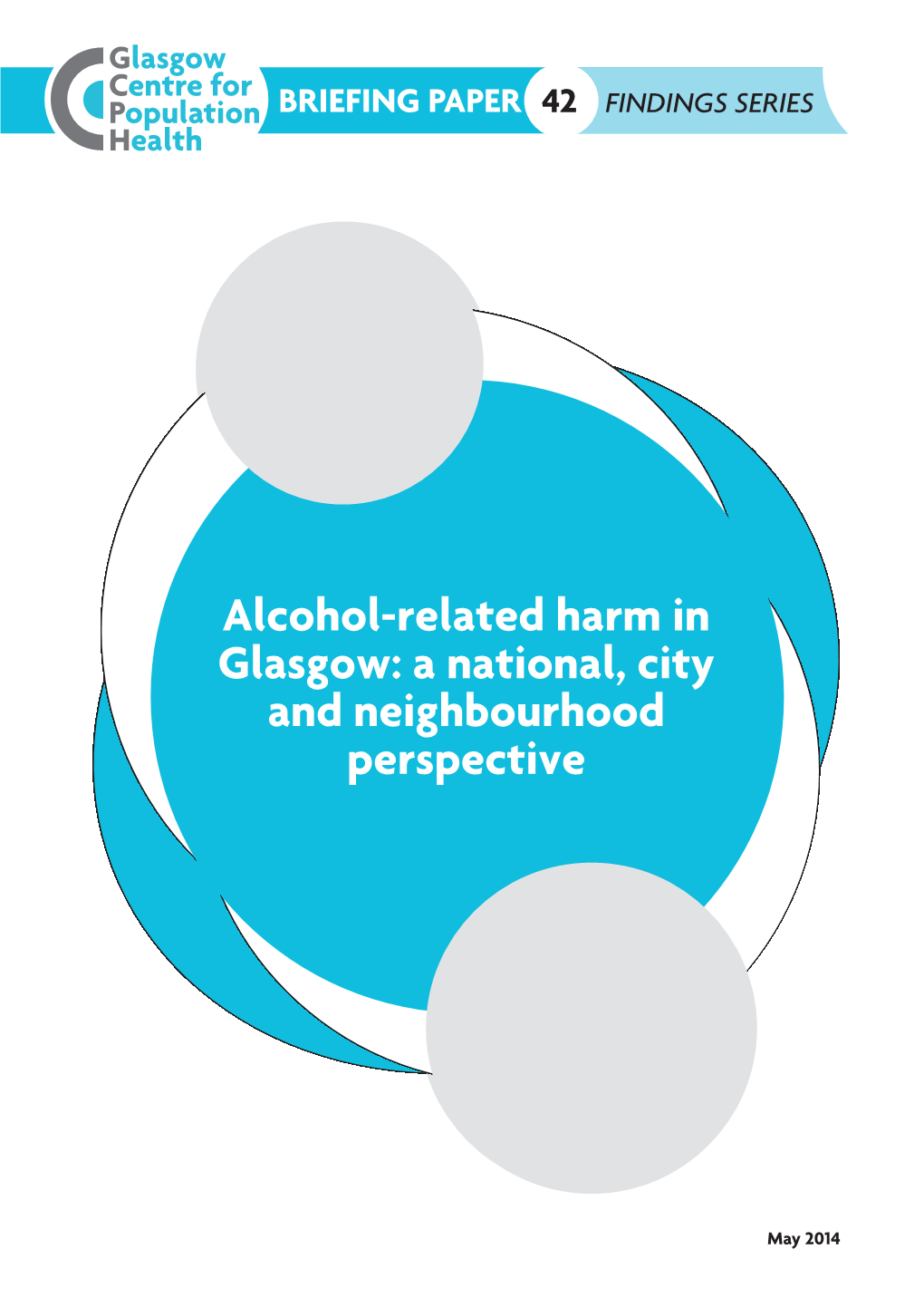 Alcohol-Related Harm in Glasgow: a National, City and Neighbourhood Perspective