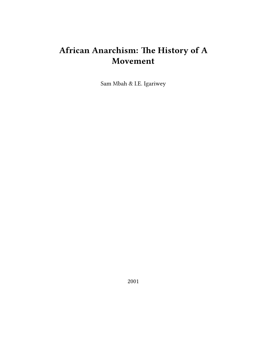 African Anarchism: the History of a Movement