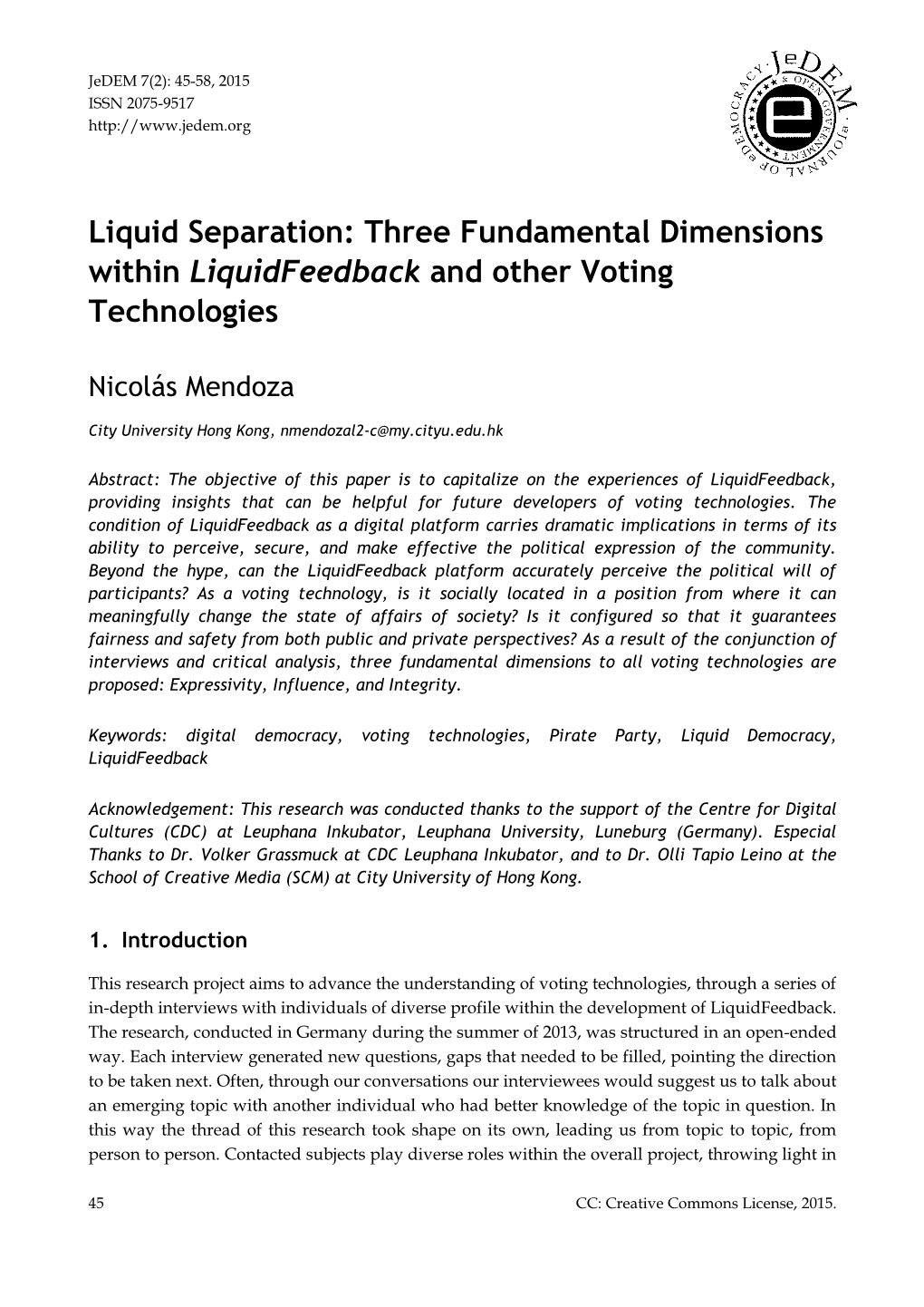 Three Fundamental Dimensions Within Liquidfeedback and Other Voting Technologies