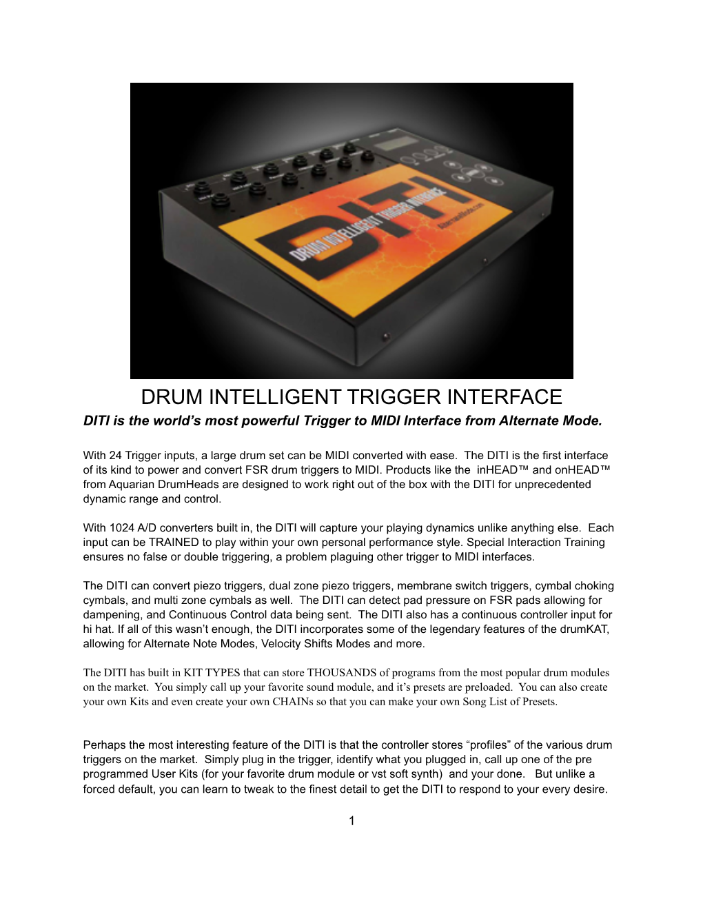 DRUM INTELLIGENT TRIGGER INTERFACE DITI Is the World’S Most Powerful Trigger to MIDI Interface from Alternate Mode