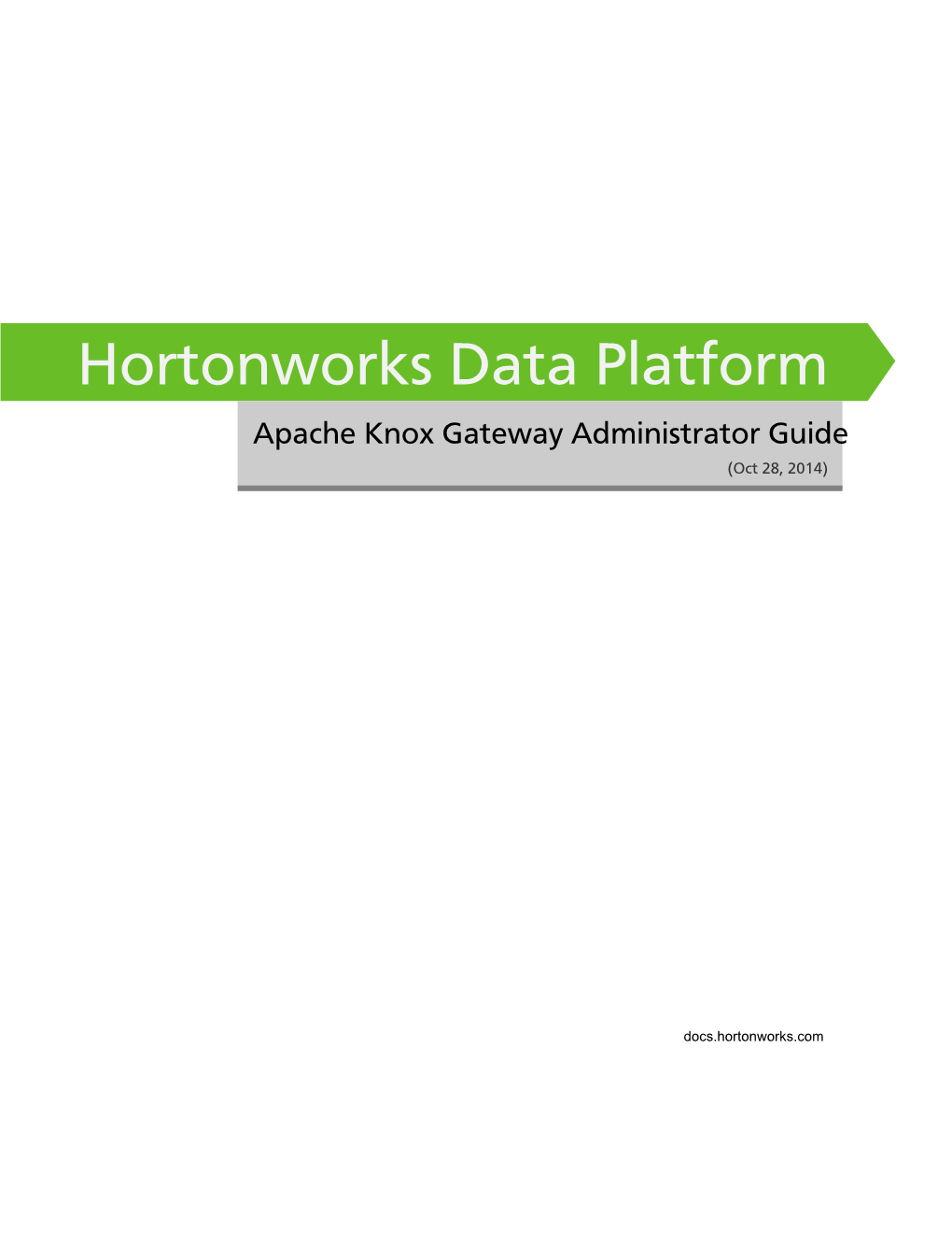 Hortonworks Data Platform Oct 28, 2014