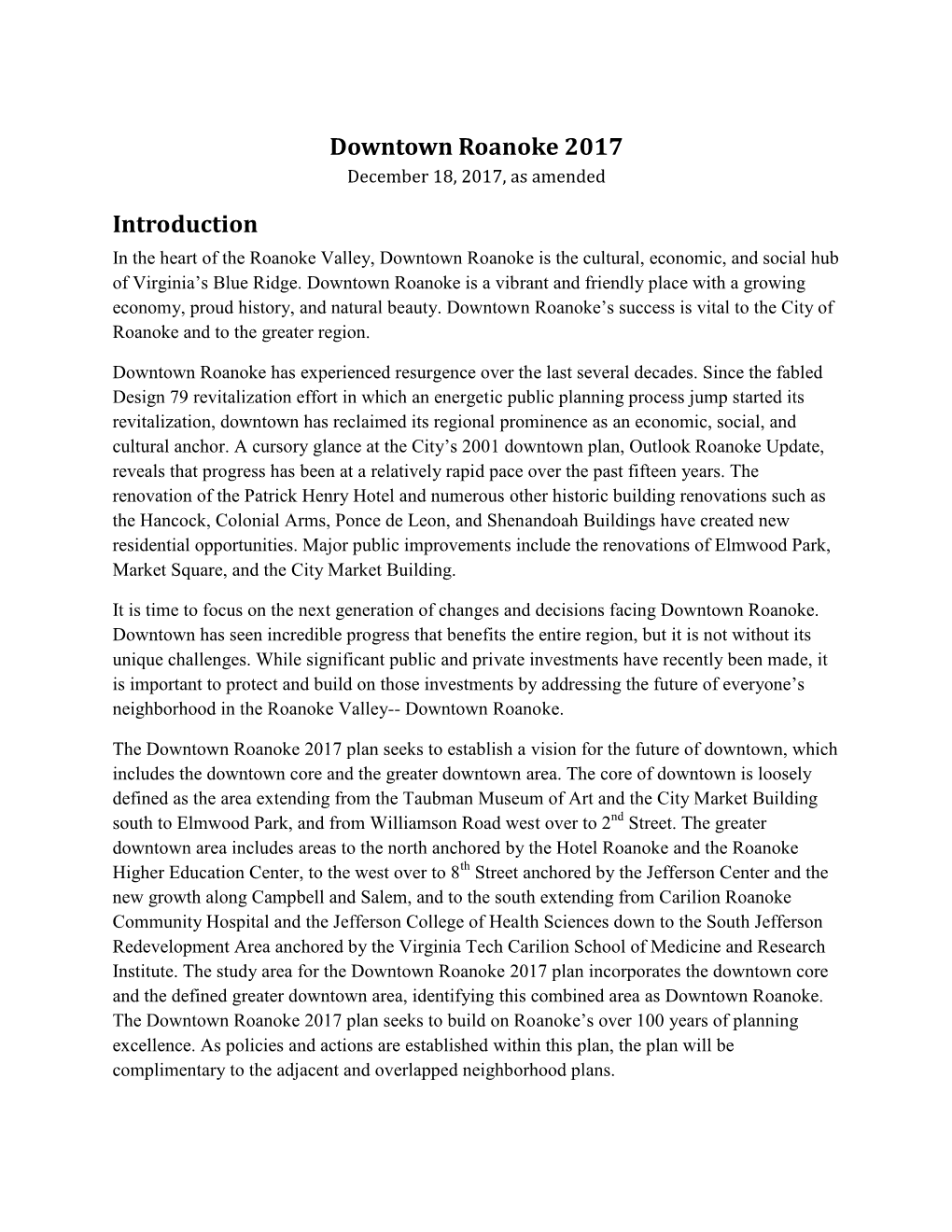 Downtown Roanoke 2017 Plan Seeks to Establish a Vision for the Future of Downtown, Which Includes the Downtown Core and the Greater Downtown Area