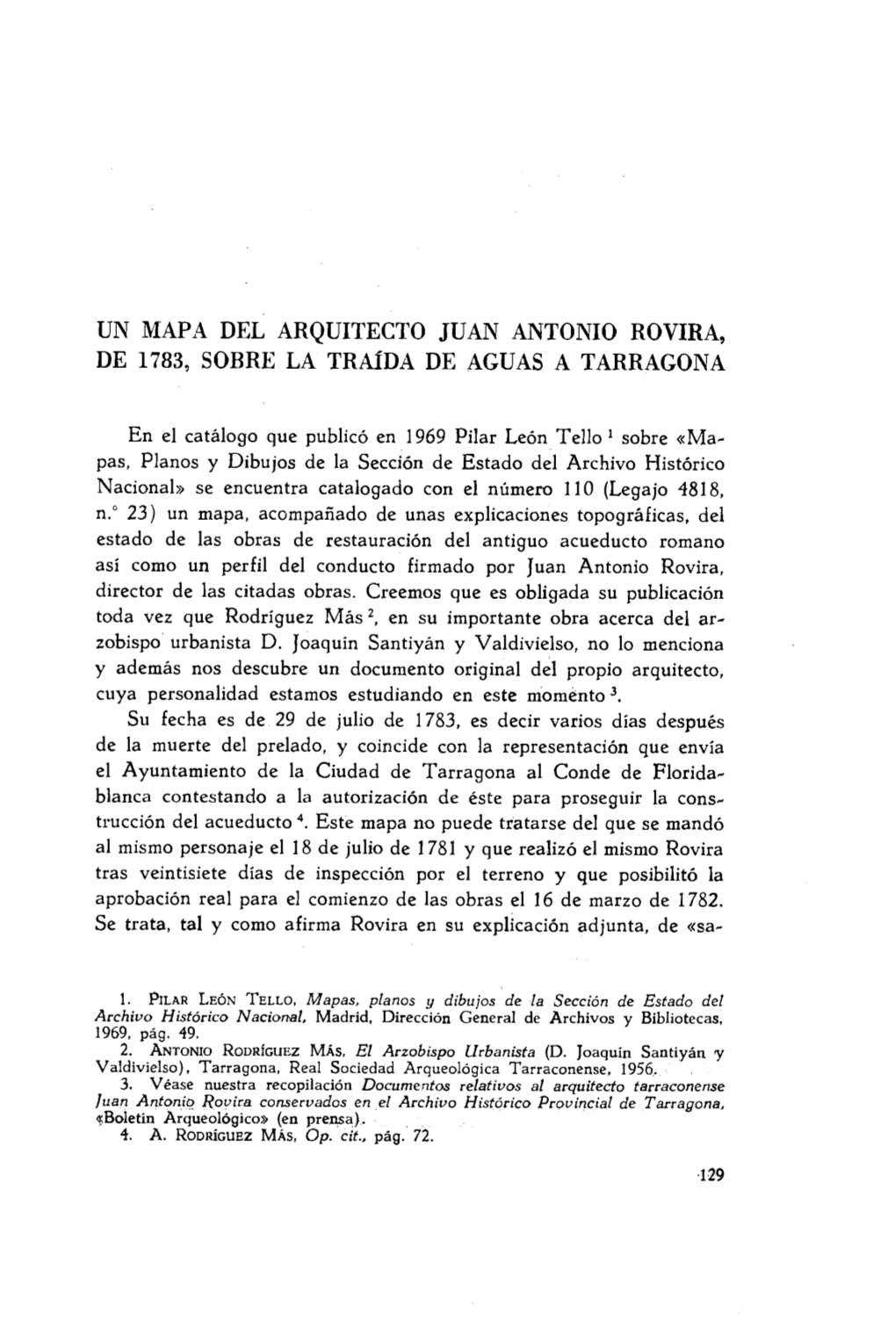 UN MAPA DEL ARQUITECTO JUAN ANTONIO ROVIRA, DE 1783, SOBRE LA Trafda DE AGUAS a TARRAGONA