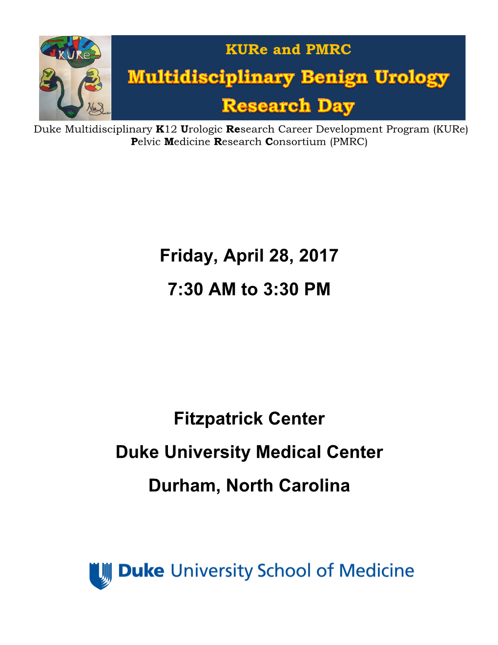 Friday, April 28, 2017 7:30 AM to 3:30 PM Fitzpatrick Center Duke