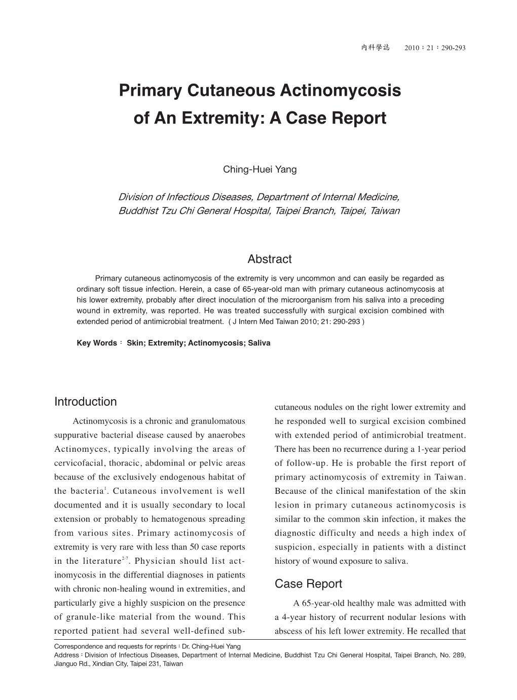 Primary Cutaneous Actinomycosis of an Extremity: a Case Report