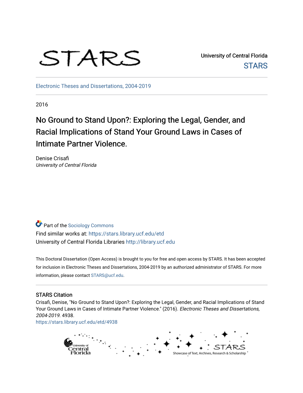 Exploring the Legal, Gender, and Racial Implications of Stand Your Ground Laws in Cases of Intimate Partner Violence