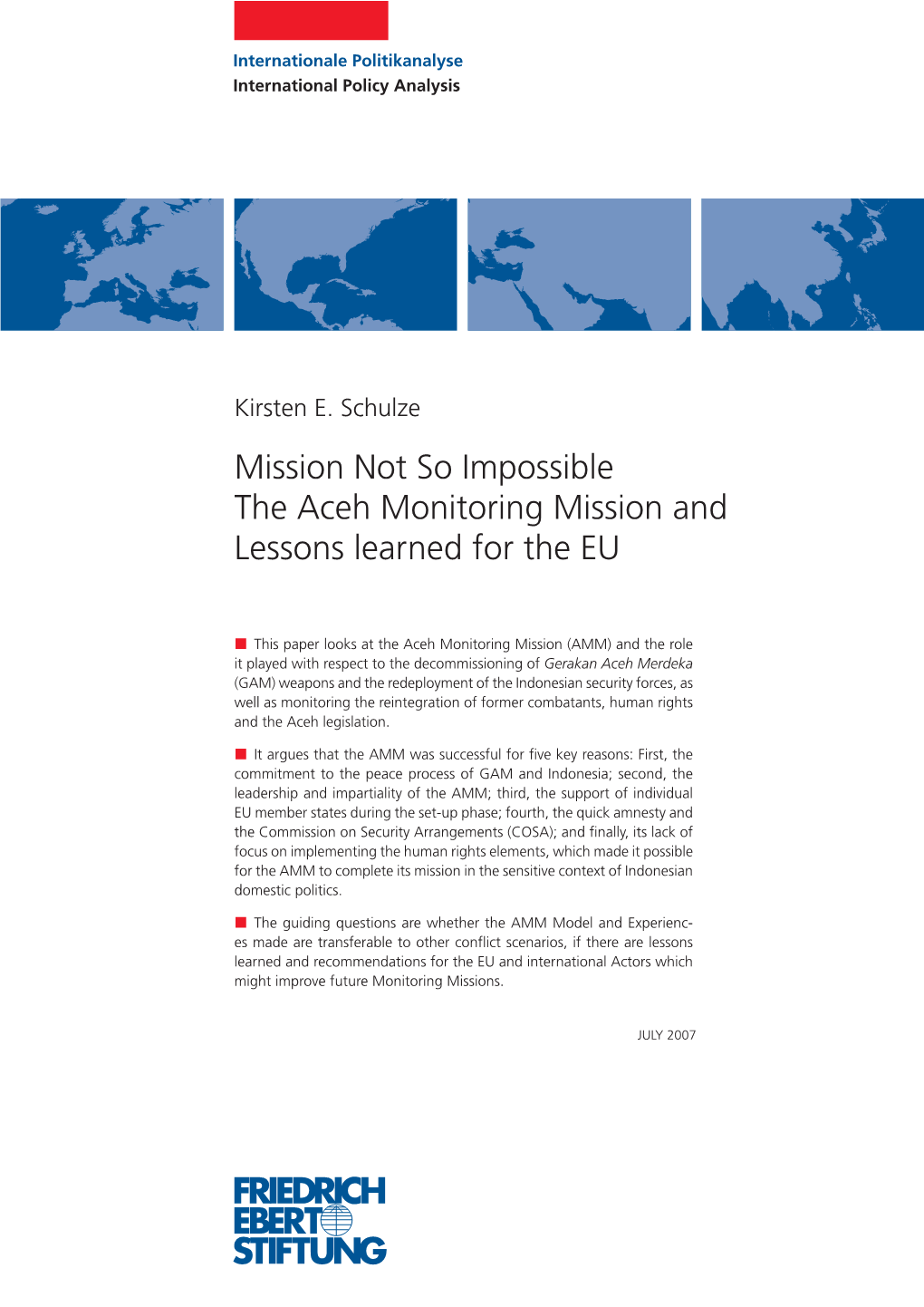 Mission Not So Impossible the Aceh Monitoring Mission and Lessons Learned for the EU