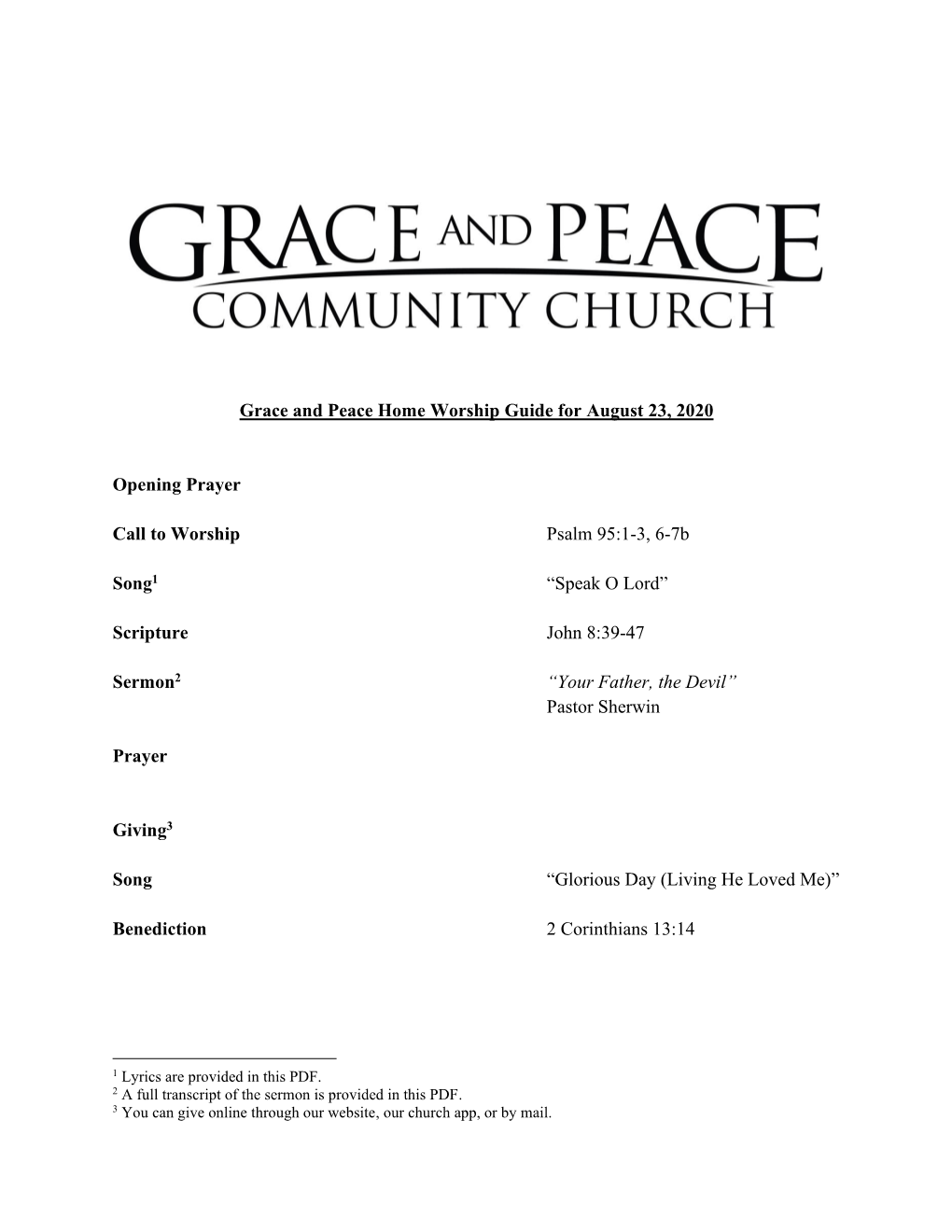Grace and Peace Home Worship Guide for August 23, 2020 Opening