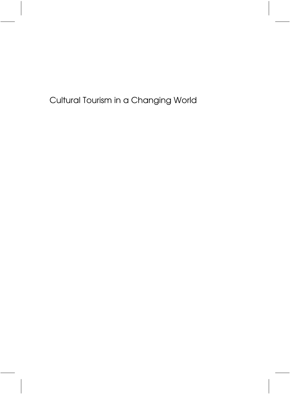 Cultural Tourism in a Changing World