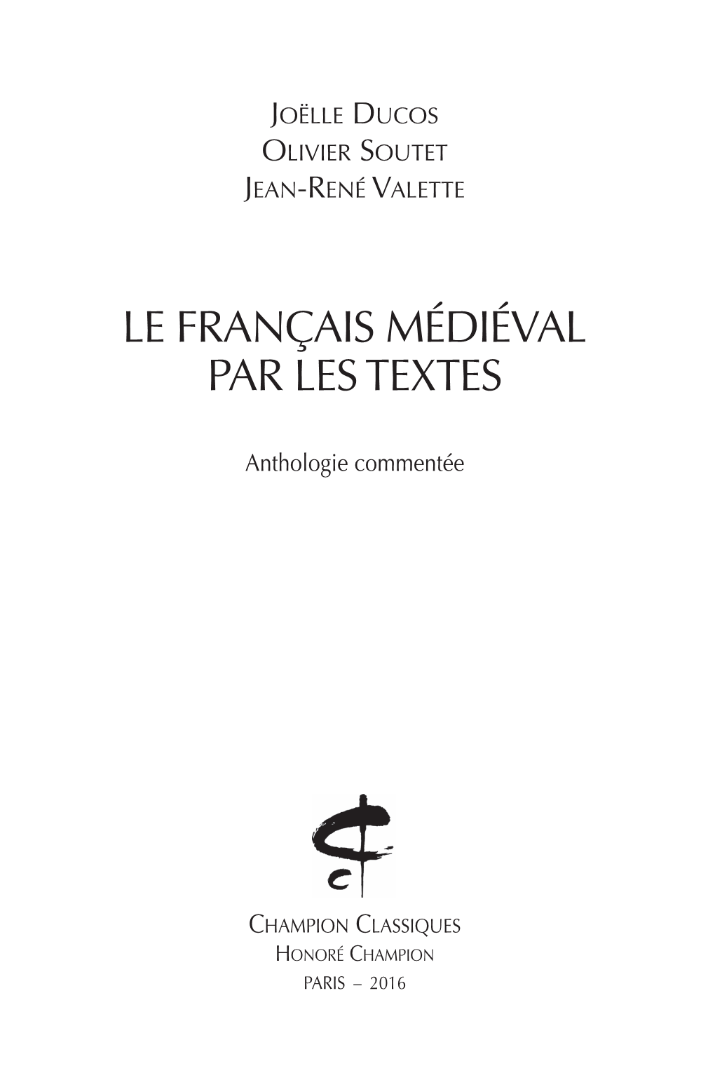 Le Français Médiéval Par Les Textes