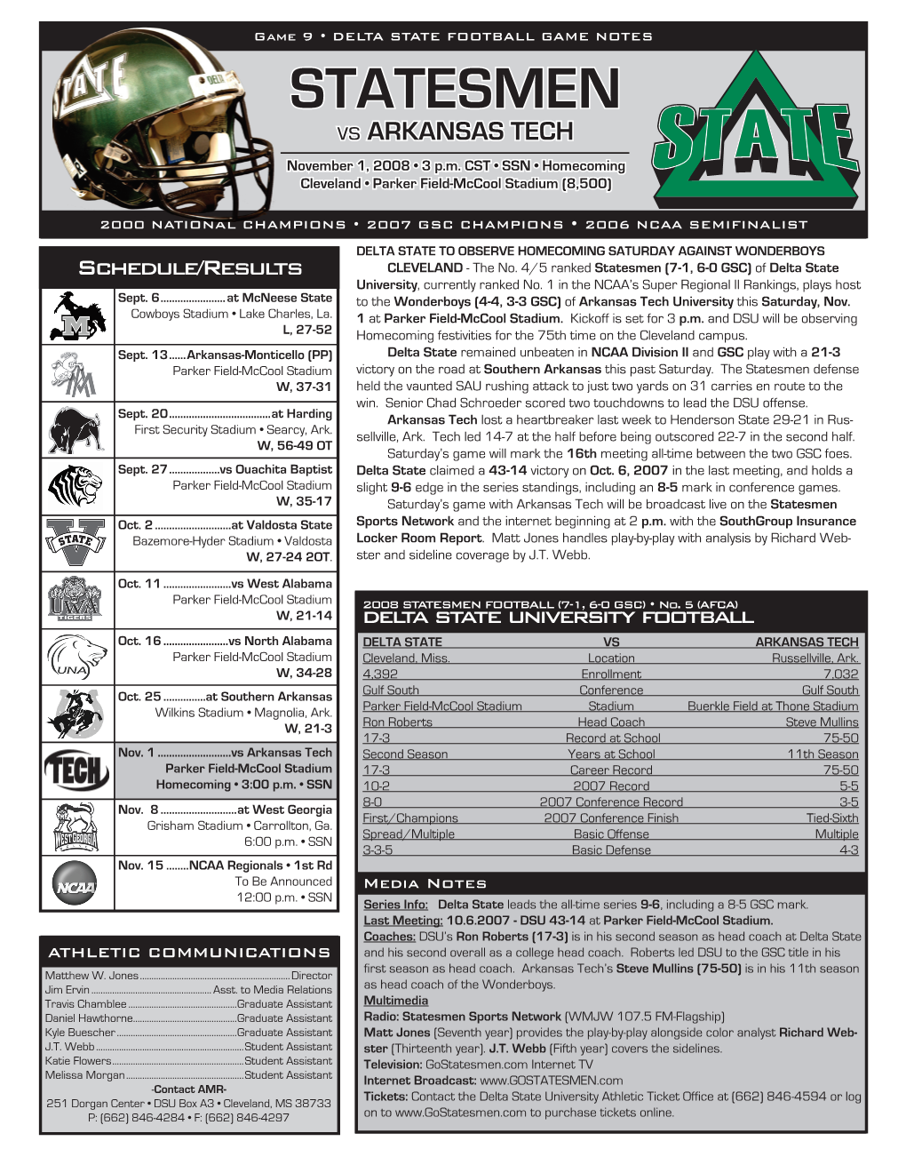 STATESMEN FOOTBALL GAME Notesgame 9 • DELTA STATE FOOTBALL GAME NOTES 1 Statesmen Vs ARKANSAS TECH November 1, 2008 • 3 P.M