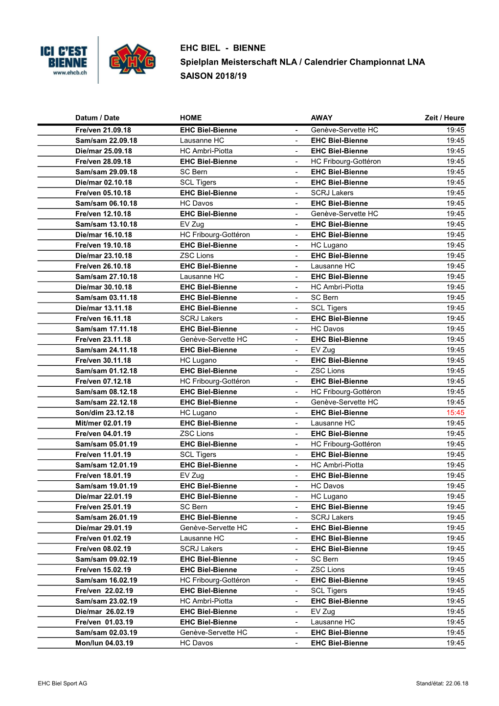 EHC BIEL - BIENNE Spielplan Meisterschaft NLA / Calendrier Championnat LNA SAISON 2018/19